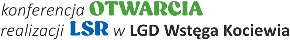 Konferencja OTWARCIA realizacji LSR