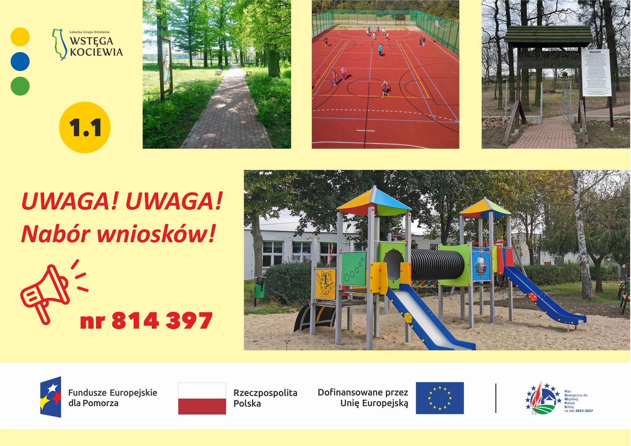 Ogłoszenie o naborze wniosków numer 814 397 dla przedsięwzięcia 1.1