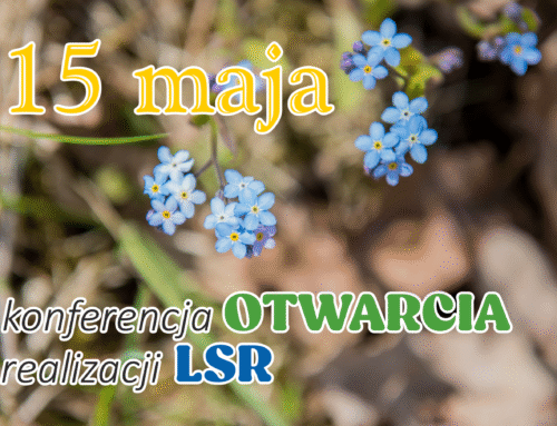 Zapraszamy na Konferencję Otwarcia Realizacji LSR