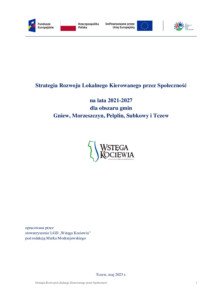 Wstęga Kociewia - Lokalna Strategia Rozwoju na lata 2021 2027 LGD Wstega Kociewia pdf