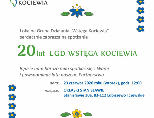 Świętuj z&nbsp;nami 20 lat LGD WSTĘGA KOCIEWIA!